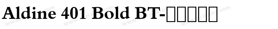 Aldine 401 Bold BT字体转换